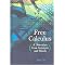 Free Calculus (A Liberation from Concepts and Proofs) (Hardcover)