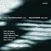 Classical Music : Frank Peter Zimmermann and Heinrich Schiff Play Honegger, Martinu, Bach, Pintscher, Ravel