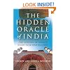 The Hidden Oracle of India: The Mystery of India's Naadi Palm Leaf Readers