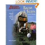 Bacon & Beans: A Collection of Tales and Recipes from the West by Stella Hughes