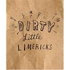 Click here to buy dirty little limericks by M. K. Danaher.