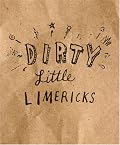dirty little limericks