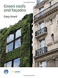 Green roofs and façades