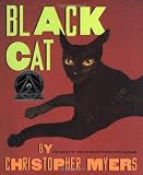 Black Cat (Coretta Scott King Illustrator Honor Books)