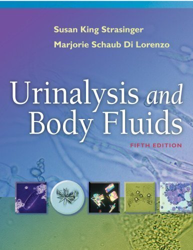 Urinalysis & Body Fluids, 5TH EDITION