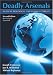 Deadly Arsenals: Nuclear, Biological and Chemical Threats, Revised Edition