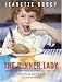The Dinner Lady: Change the Way Your Children Eat, for Life