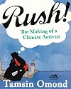 RUSH! The Making of a Climate Activist