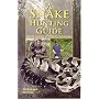 Snake Hunting Guide: Methods, Tools, and Techniques for Finding Snakes