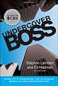 Undercover boss : inside the TV phenomenon that is changing bosses and employees everywhere
