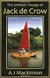 The Unlikely Voyage of Jack De Crow: A Mirror Odyssey from North Wales to the Black Sea