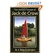 The Unlikely Voyage of Jack De Crow: A Mirror Odyssey from North Wales to the Black Sea
