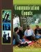 Communication Counts: Getting It Right in College and Life (Foundations of Effective Oral Communication)