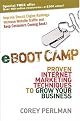 eBoot Camp: Proven Internet Marketing Techniques to Grow Your Business