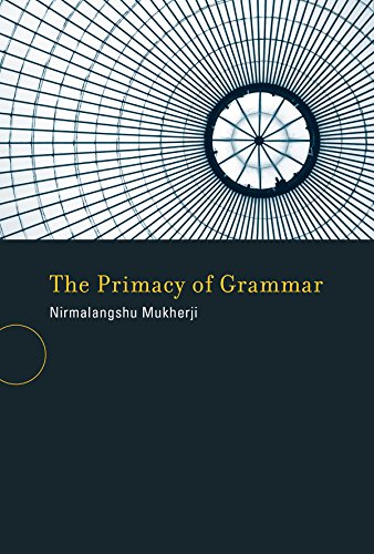 The Primacy of Grammar (MIT Press)
