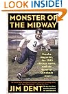 Monster of the Midway: Bronko Nagurski, the 1943 Chicago Bears, and the Greatest Comeback Ever