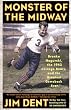 Monster of the Midway: Bronko Nagurski, the 1943 Chicago Bears, and the Greatest Comeback Ever