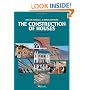The Construction of Houses