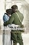 The Blasphemer
