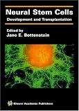 Neural Stem Cells: Development and Transplantation