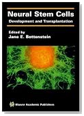 Neural Stem Cells: Development and Transplantation
