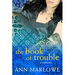 The Book of Trouble: A Romance