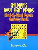 Children s Basic Sight Words: Find-a-Word Puzzle Activity Book