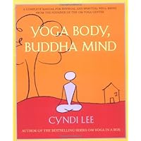 Yoga Body, Buddha Mind