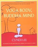 Yoga Body, Buddha Mind
