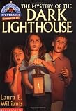 The Mystery of the Dark Lighthouse (Mystic Lighthouse Mysteries) Medium