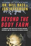 Beyond the Body Farm