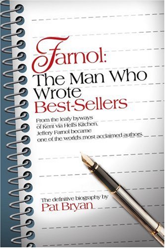Farnol: The Man Who Wrote Best-sellers