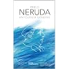 Antologia General Pablo Neruda / Neruda s Comprehensive Anthology (Real Academia Espanola) (Spanish Edition)