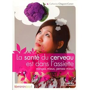 La sant� du cerveau est dans l'assiette