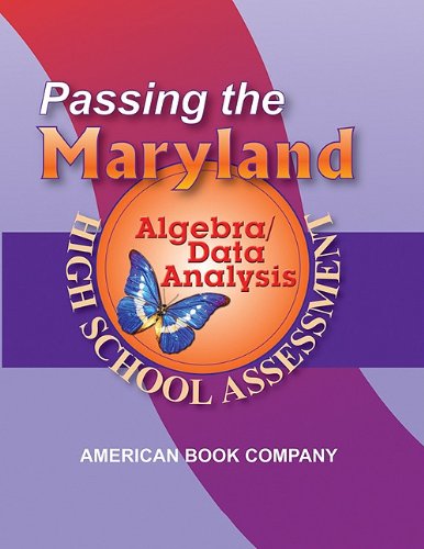passing the maryland algebradata analysis high school assessment