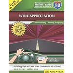 The Freeway Guide to Wine: Understanding, Ordering and Enjoying! (The Freeway Guides: Practical Audio for People on the Go) book cover