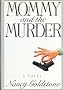 Mommy and the Murder: A Novel