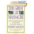 The Great Cat Massacre and Other Essays