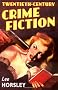Twentieth-Century Crime Fiction