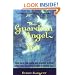 Your Guardian Angel and You: Tune in to the Signs and Signals to Hear What Your Guardian Angel Is Telling You