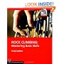 Rock Climbing: Mastering Basic Skills (Mountaineers Outdoor Expert)