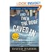 And Then the Roof Caved In: How Wall Street's Greed and Stupidity Brought Capitalism to Its Knees