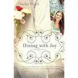 Dining with Joyby Rachel Hauck