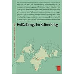 Heisse Kriege im Kalten Krieg