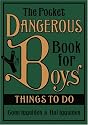 The Pocket Dangerous Book for Boys: Things to Do