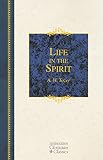 Life in the Spirit : including How to be filled with the Holy Spirit, and The counselor