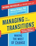 Managing Transitions: Making the Most of Change