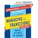 Managing Transitions: Making the Most of Change