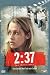 2:37 - Two thirty seven (Einzel-DVD).