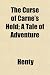 The Curse of Carne's Hold; A Tale of Adventure